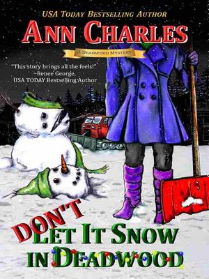 Don't Let It Snow in Deadwood - ebook
